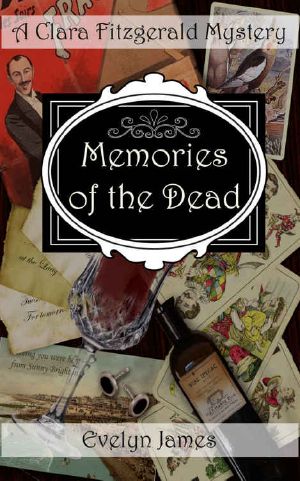 [The Clara Fitzgerald Mysteries 01] • 01 - Memories of the Dead